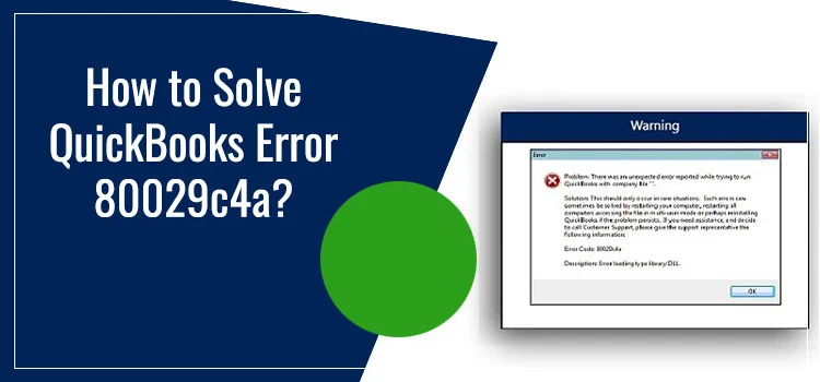 QuickBooks Error 80029c4a: How to Identify and Resolve It