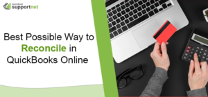Learn How To Reconcile in QuickBooks Online in Easiest Steps