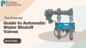 The Essential Guide to Automatic Water Shutoff Valves
