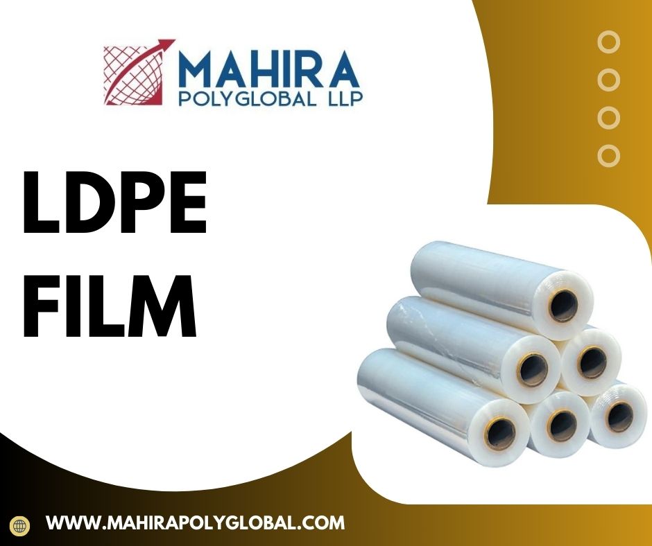 LDPE Film Applications: From Industrial Wrapping to Everyday Packaging