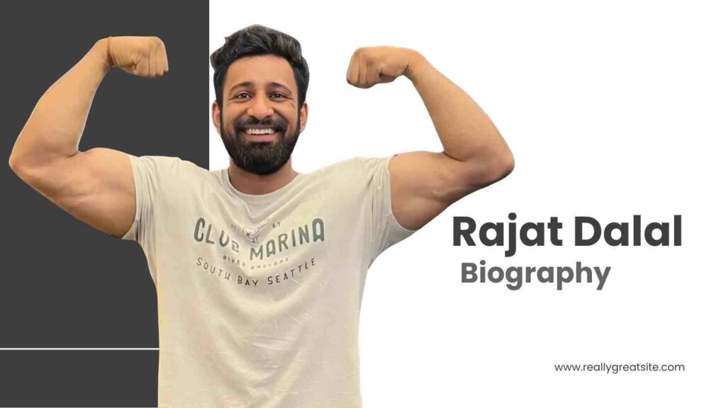 Rajat Dalal (Powerlifter And Fitness Influencer) Biography