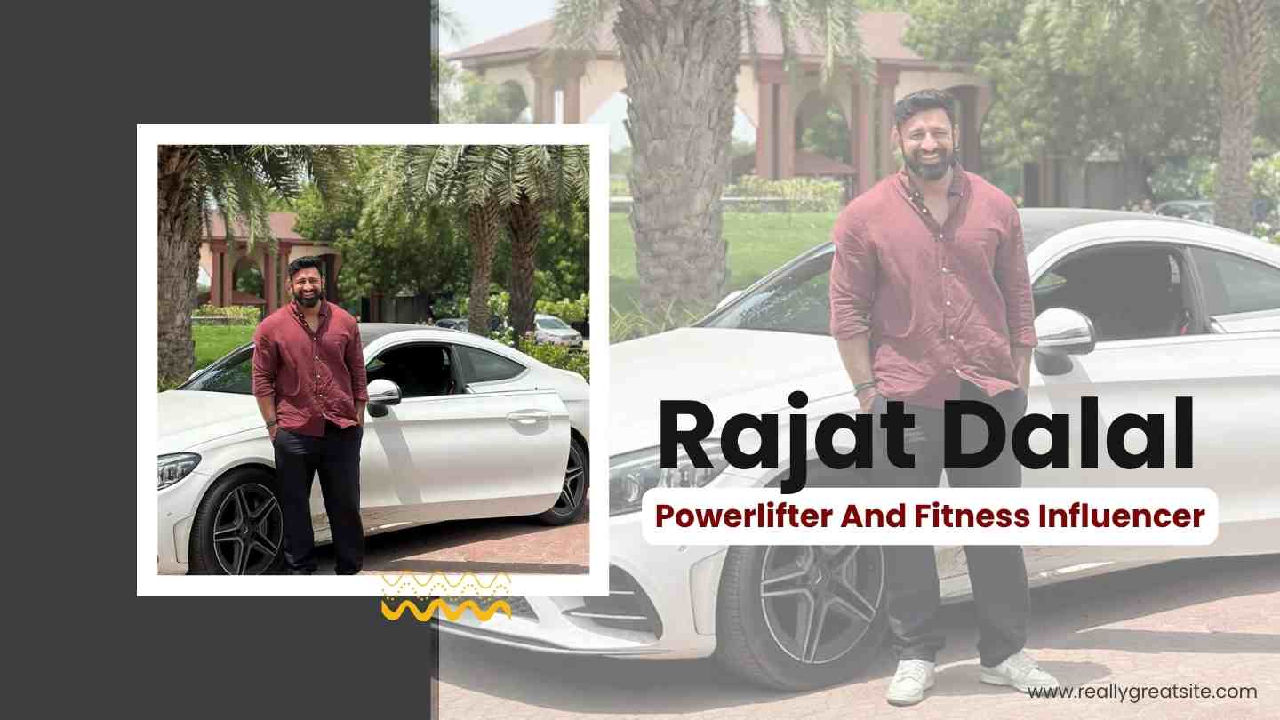 Rajat Dalal : Biography, Age, Career, Education and More