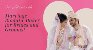 Marriage Biodata Maker for Brides and Grooms