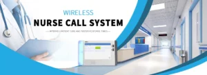 Cost-Effective Wireless Nurse Call Solutions for Hospitals