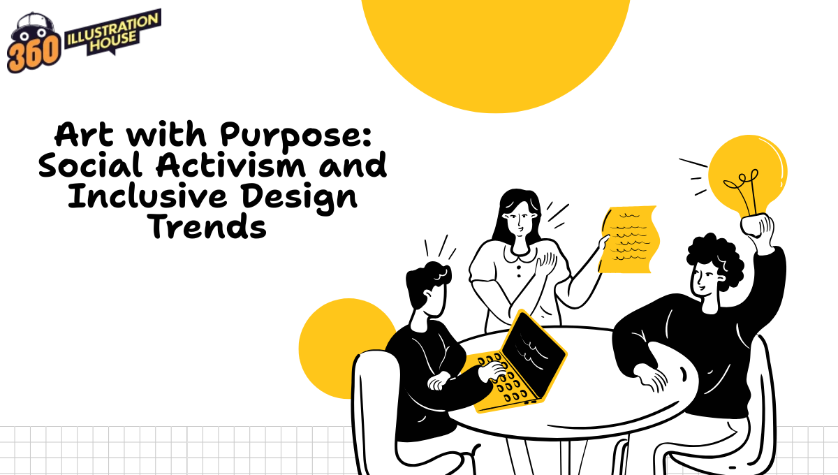 Art with Purpose: Social Activism and Inclusive Design Trends