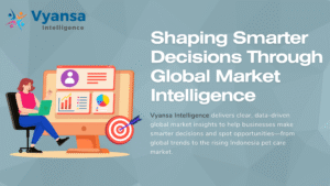 Shaping Smarter Decisions Through Global Market Intelligence